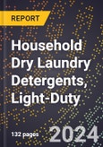 2024 Global Forecast for Household Dry Laundry Detergents, Light-Duty (2025-2030 Outlook) - Manufacturing & Markets Report- Product Image
