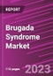 Brugada Syndrome Market Share, Size, Trends, Industry Analysis Report, By Diagnosis; By Treatment; By End-Use; By Region; Segment Forecast, 2023-2032 - Product Image