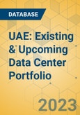 UAE: Existing & Upcoming Data Center Portfolio- Product Image