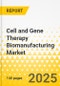 Cell and Gene Therapy Biomanufacturing Market - A Global and Regional Analysis: Focus on Product Type, Application, Usage, End-user, and Region - Analysis and Forecast, 2022-2031 - Product Thumbnail Image