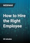 How to Hire the Right Employee - Webinar - Product Thumbnail Image