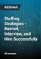 Staffing Strategies - Recruit, Interview, and Hire Successfully - Webinar - Product Thumbnail Image
