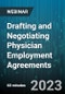 Drafting and Negotiating Physician Employment Agreements: Key Considerations for 2023 - Webinar (Recorded) - Product Image