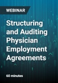 Structuring and Auditing Physician Employment Agreements: Ensuring Compliance with the Stark Law and Fair Market Value Requirements - Webinar- Product Image
