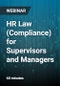 HR Law (Compliance) for Supervisors and Managers - Webinar - Product Thumbnail Image