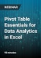 Pivot Table Essentials for Data Analytics in Excel - Webinar - Product Thumbnail Image