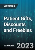 Patient Gifts, Discounts and Freebies: What You Can and Can't Do Under the Health Care Laws - Webinar (Recorded)- Product Image
