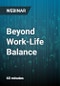 Beyond Work-Life Balance: How To Win At Work And In Life Without Pulling Out Your Hair! - Webinar - Product Thumbnail Image