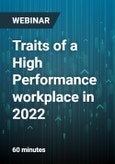 Traits of a High Performance workplace in 2022 - Webinar- Product Image