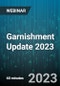Garnishment Update 2023 - Webinar (Recorded) - Product Image