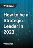 How to be a Strategic Leader in 2023 - Webinar- Product Image