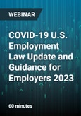 COVID-19 U.S. Employment Law Update and Guidance for Employers 2023 - Webinar- Product Image