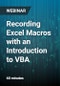 Recording Excel Macros with an Introduction to VBA - Webinar - Product Thumbnail Image