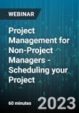 Project Management for Non-Project Managers - Scheduling your Project - Webinar (Recorded)- Product Image