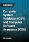 Computer System Validation (CSV) and Computer Software Assurance (CSA): Future Trends in Validation - Webinar - Product Thumbnail Image
