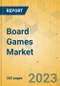 Board Games Market - Global Outlook and Forecast 2023-2028 - Product Image