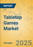 Tabletop Games Market - Global Outlook & Forecast 2023-2028- Product Image