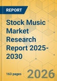 Stock Music Market Research Report 2025-2030- Product Image