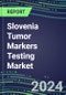 2023-2027 Slovenia Tumor Markers Testing Market - High-Growth Opportunities for Cancer Diagnostic Tests and Analyzers - Product Image