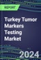 2023-2027 Turkey Tumor Markers Testing Market - High-Growth Opportunities for Cancer Diagnostic Tests and Analyzers - Product Thumbnail Image
