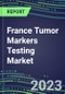2023-2027 France Tumor Markers Testing Market - High-Growth Opportunities for Cancer Diagnostic Tests and Analyzers - Product Thumbnail Image