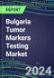 2024 Bulgaria Tumor Markers Testing Market - High-Growth Opportunities for Cancer Diagnostic Tests and Analyzers - Supplier Shares and Strategies, 2023-2028 Volume and Sales Segment Forecasts - Product Thumbnail Image