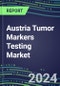 2024 Austria Tumor Markers Testing Market - High-Growth Opportunities for Cancer Diagnostic Tests and Analyzers - Supplier Shares and Strategies, 2023-2028 Volume and Sales Segment Forecasts - Product Thumbnail Image