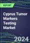 2024 Cyprus Tumor Markers Testing Market - High-Growth Opportunities for Cancer Diagnostic Tests and Analyzers - Supplier Shares and Strategies, 2023-2028 Volume and Sales Segment Forecasts - Product Thumbnail Image