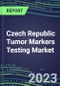 2023-2027 Czech Republic Tumor Markers Testing Market - High-Growth Opportunities for Cancer Diagnostic Tests and Analyzers - Product Thumbnail Image