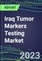 2023-2027 Iraq Tumor Markers Testing Market - High-Growth Opportunities for Cancer Diagnostic Tests and Analyzers - Product Thumbnail Image