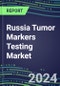 2024 Russia Tumor Markers Testing Market - High-Growth Opportunities for Cancer Diagnostic Tests and Analyzers - Supplier Shares and Strategies, 2023-2028 Volume and Sales Segment Forecasts - Product Thumbnail Image