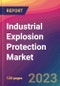 Industrial Explosion Protection Market Size, Market Share, Application Analysis, Regional Outlook, Growth Trends, Key Players, Competitive Strategies and Forecasts, 2023 to 2031 - Product Thumbnail Image