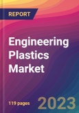 Engineering Plastics Market Size, Market Share, Application Analysis, Regional Outlook, Growth Trends, Key Players, Competitive Strategies and Forecasts, 2023 to 2031- Product Image