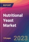 Nutritional Yeast Market Size, Market Share, Application Analysis, Regional Outlook, Growth Trends, Key Players, Competitive Strategies and Forecasts, 2023 to 2031 - Product Image