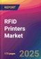 RFID Printers Market Size, Market Share, Application Analysis, Regional Outlook, Growth Trends, Key Players, Competitive Strategies and Forecasts, 2023 to 2031 - Product Thumbnail Image