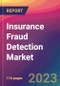 Insurance Fraud Detection Market Size, Market Share, Application Analysis, Regional Outlook, Growth Trends, Key Players, Competitive Strategies and Forecasts, 2023 to 2031 - Product Thumbnail Image