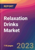 Relaxation Drinks Market Size, Market Share, Application Analysis, Regional Outlook, Growth Trends, Key Players, Competitive Strategies and Forecasts, 2023 to 2031- Product Image