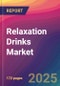 Relaxation Drinks Market Size, Market Share, Application Analysis, Regional Outlook, Growth Trends, Key Players, Competitive Strategies and Forecasts, 2023 to 2031 - Product Thumbnail Image