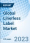 Global Linerless Label Market Size, Trends and Growth Opportunity, by Composition, by Printing Ink, by Printing Technology, by Application, by Region and Forecast to 2027 - Product Image