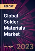 Global Solder Materials Market 2023-2027- Product Image