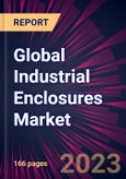 Global Industrial Enclosures Market 2023-2027- Product Image