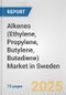 Alkenes (Ethylene, Propylene, Butylene, Butadiene) Market in Sweden: Business Report 2024 - Product Thumbnail Image