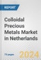 Colloidal Precious Metals Market in Netherlands: Business Report 2024 - Product Thumbnail Image