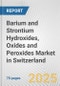 Barium and Strontium Hydroxides, Oxides and Peroxides Market in Switzerland: Business Report 2024 - Product Thumbnail Image