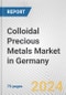 Colloidal Precious Metals Market in Germany: Business Report 2024 - Product Image