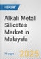 Alkali Metal Silicates Market in Malaysia: Business Report 2024 - Product Thumbnail Image