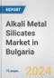 Alkali Metal Silicates Market in Bulgaria: Business Report 2024 - Product Image