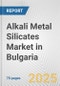 Alkali Metal Silicates Market in Bulgaria: Business Report 2024 - Product Image