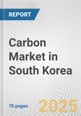 Carbon Market in South Korea: Business Report 2024- Product Image