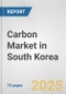 Carbon Market in South Korea: Business Report 2024 - Product Thumbnail Image